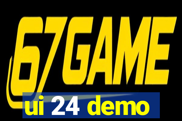 ui 24 demo